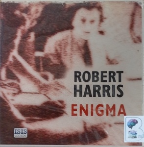 Enigma written by Robert Harris performed by Stephen Thorne on Audio CD (Unabridged)